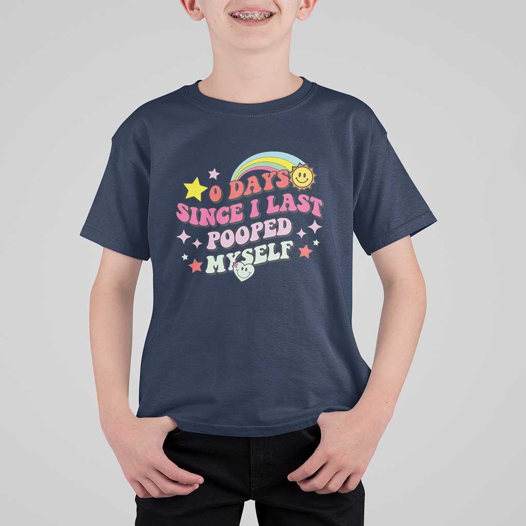 Funny 0 Days Since I Last Pooped Myself T Shirt For Kid Joke Meme Gag - Wonder Print Shop
