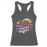 Funny 0 Days Since I Last Pooped Myself Racerback Tank Top Joke Meme Gag - Wonder Print Shop