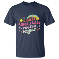 Funny 0 Days Since I Last Pooped Myself T Shirt Joke Meme Gag - Wonder Print Shop