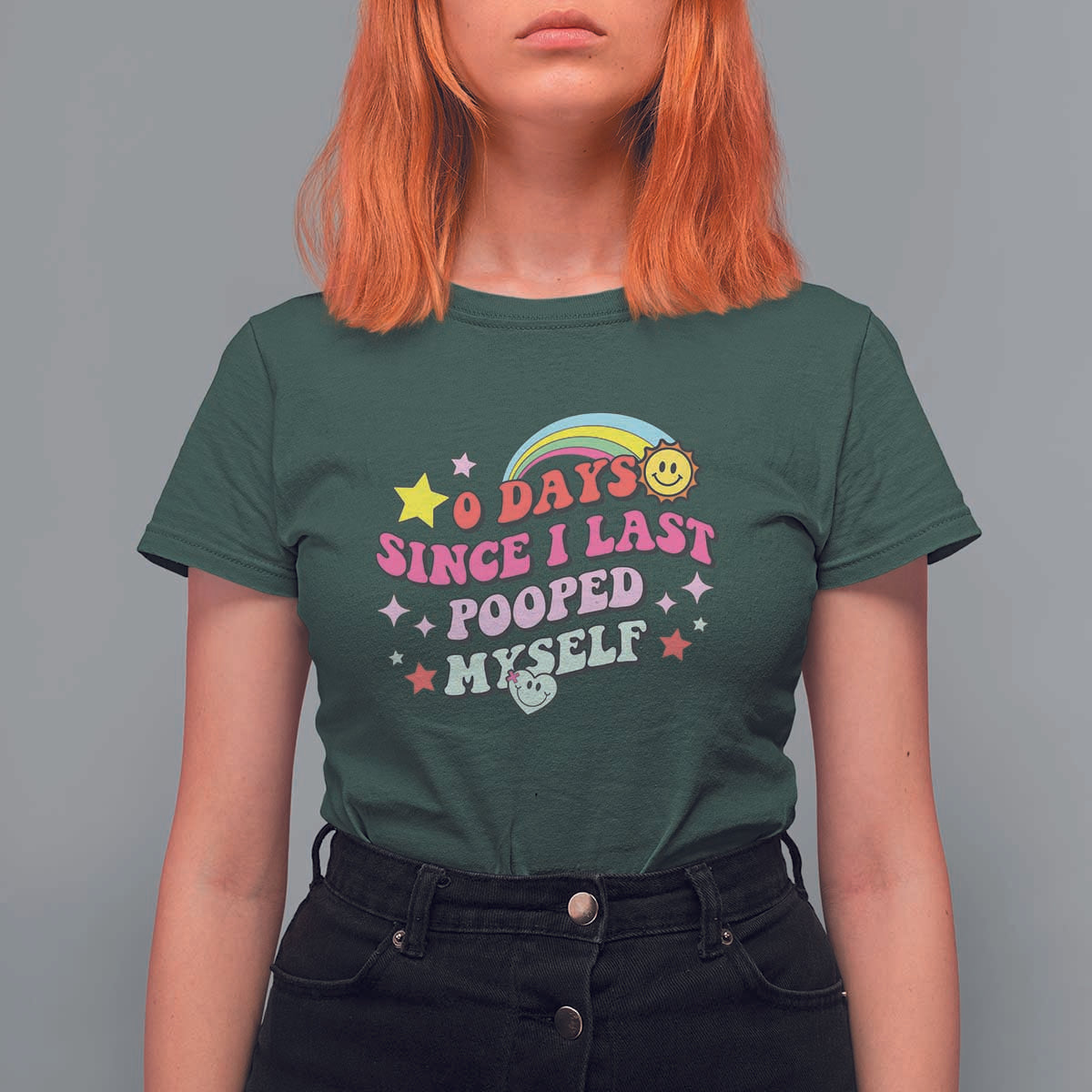Funny 0 Days Since I Last Pooped Myself T Shirt For Women Joke Meme Gag - Wonder Print Shop