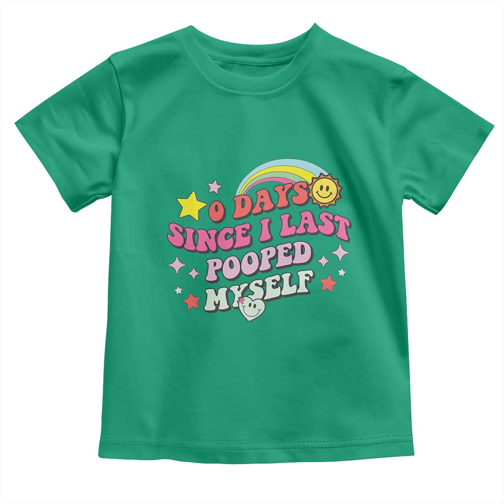 Funny 0 Days Since I Last Pooped Myself Toddler T Shirt Joke Meme Gag - Wonder Print Shop