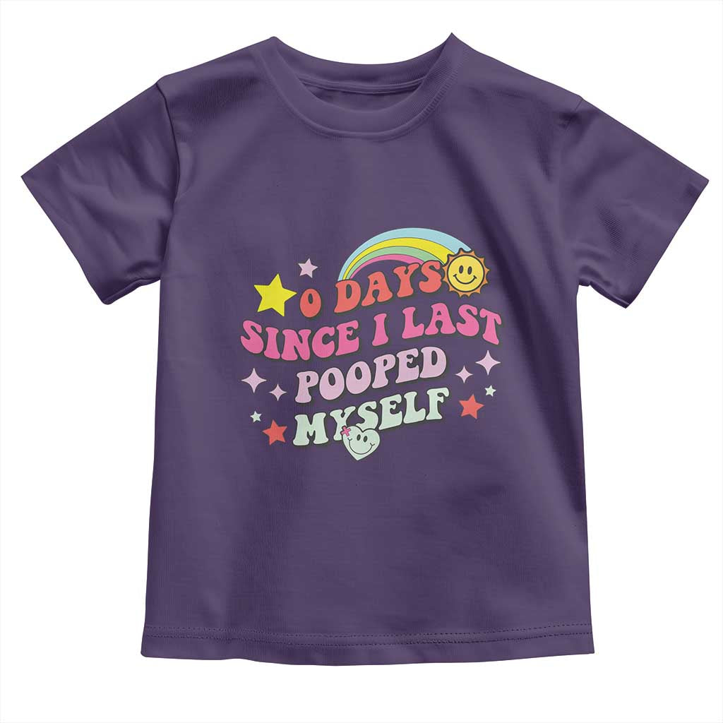 Funny 0 Days Since I Last Pooped Myself Toddler T Shirt Joke Meme Gag - Wonder Print Shop