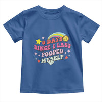 Funny 0 Days Since I Last Pooped Myself Toddler T Shirt Joke Meme Gag - Wonder Print Shop