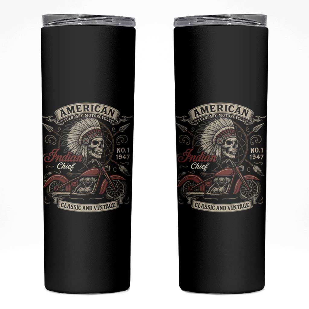 American Legendary Motorcycle Indian Chief Skinny Tumbler No 1 Classic And Vintage Skull - Wonder Print Shop