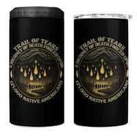 Trail Of Tears A Journey Of Death Forced Upon 125000 Native Americans 4 in 1 Can Cooler Tumbler - Wonder Print Shop