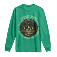 Trail Of Tears A Journey Of Death Forced Upon 125000 Native Americans Long Sleeve Shirt - Wonder Print Shop
