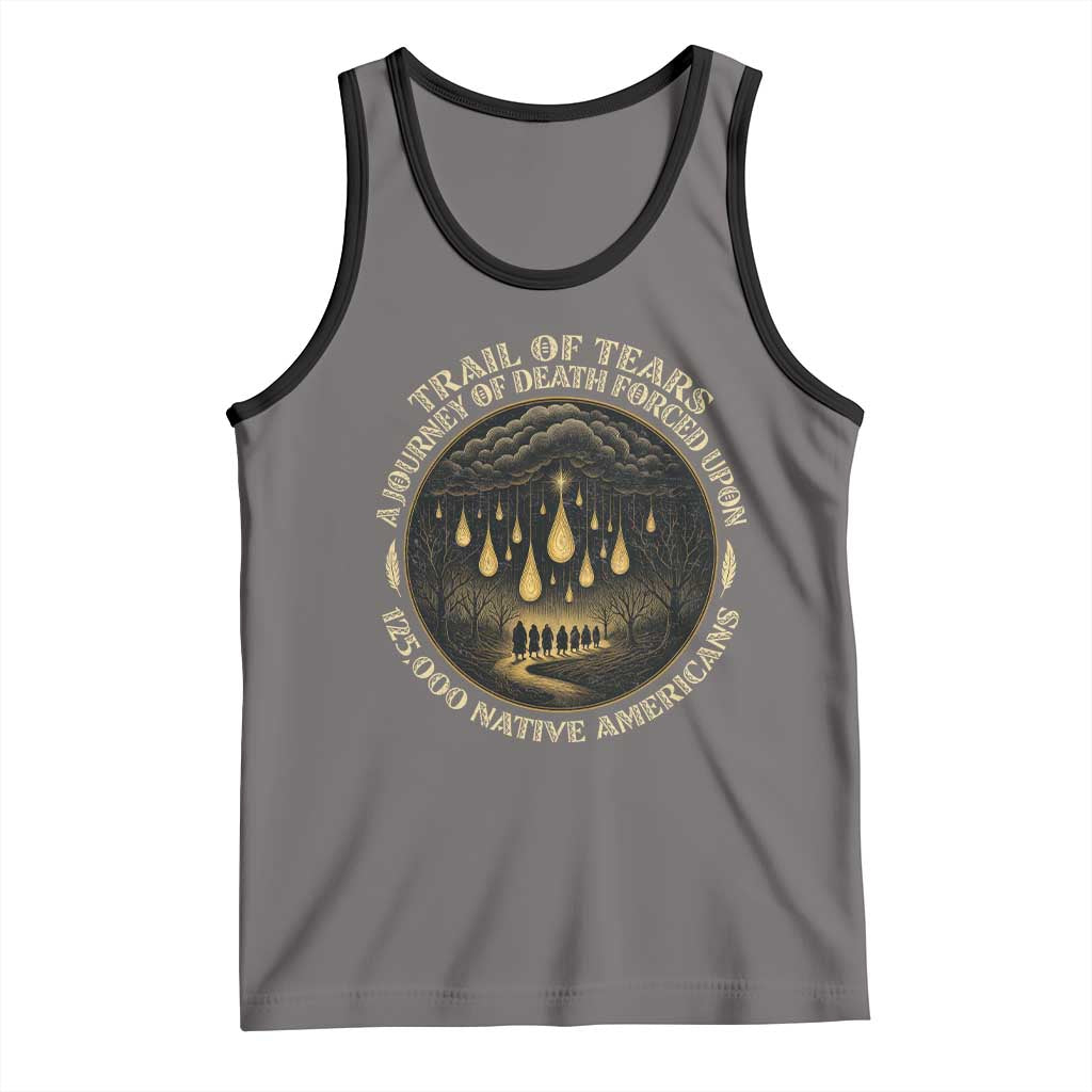 Trail Of Tears A Journey Of Death Forced Upon 125000 Native Americans Tank Top - Wonder Print Shop