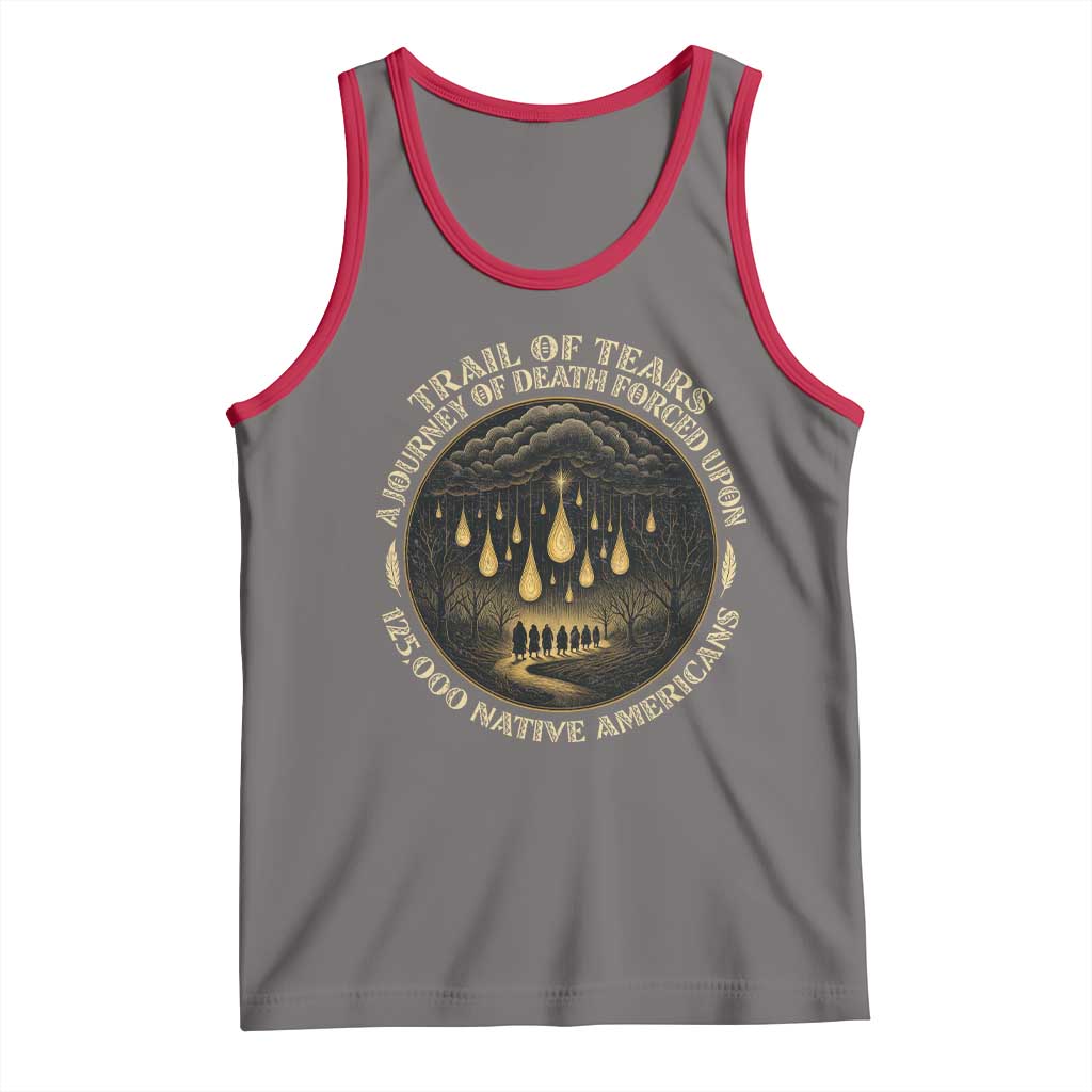 Trail Of Tears A Journey Of Death Forced Upon 125000 Native Americans Tank Top - Wonder Print Shop