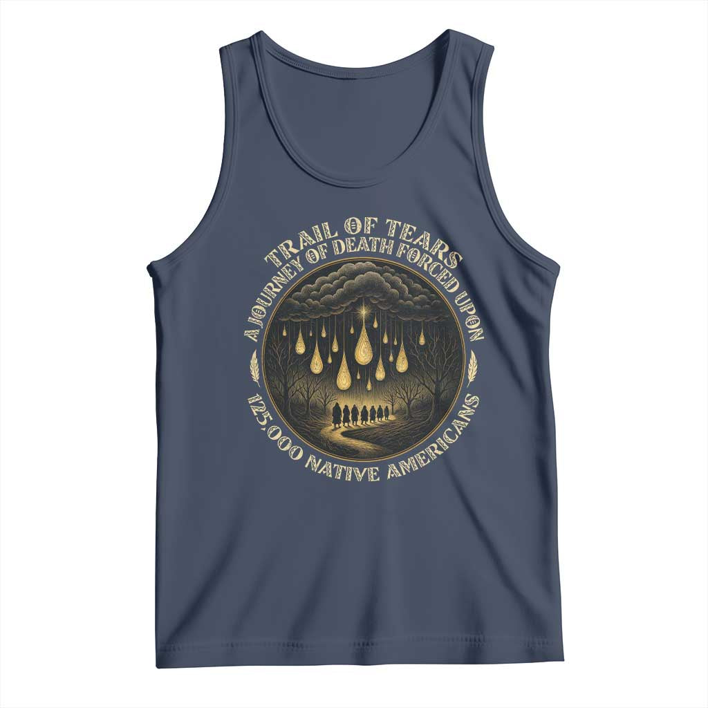 Trail Of Tears A Journey Of Death Forced Upon 125000 Native Americans Tank Top - Wonder Print Shop
