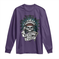 Native American Respect The Chief Long Sleeve Shirt Indian Tribal Skull Headdress - Wonder Print Shop