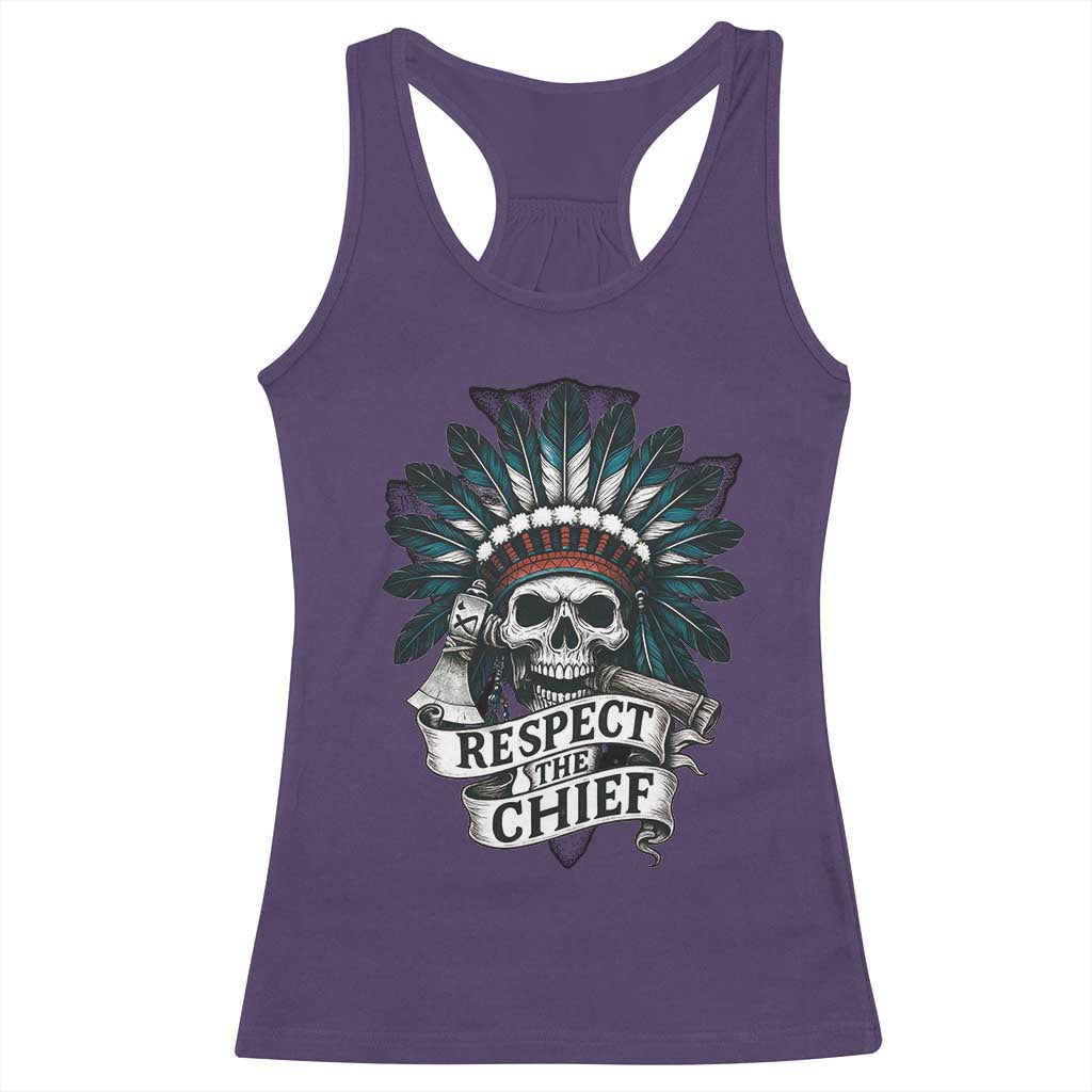 Native American Respect The Chief Racerback Tank Top Indian Tribal Skull Headdress - Wonder Print Shop