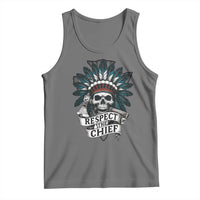 Native American Respect The Chief Tank Top Indian Tribal Skull Headdress - Wonder Print Shop
