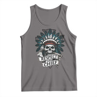 Native American Respect The Chief Tank Top Indian Tribal Skull Headdress - Wonder Print Shop