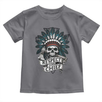 Native American Respect The Chief Toddler T Shirt Indian Tribal Skull Headdress - Wonder Print Shop