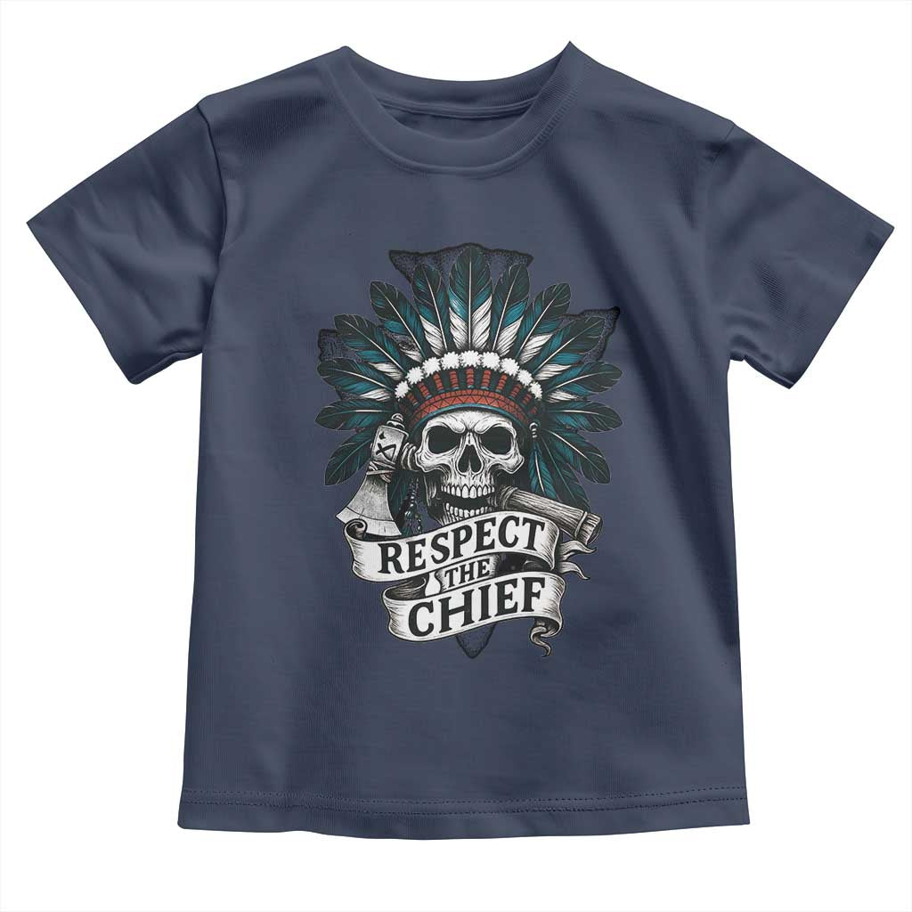 Native American Respect The Chief Toddler T Shirt Indian Tribal Skull Headdress - Wonder Print Shop