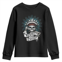 Native American Respect The Chief Youth Sweatshirt Indian Tribal Skull Headdress - Wonder Print Shop
