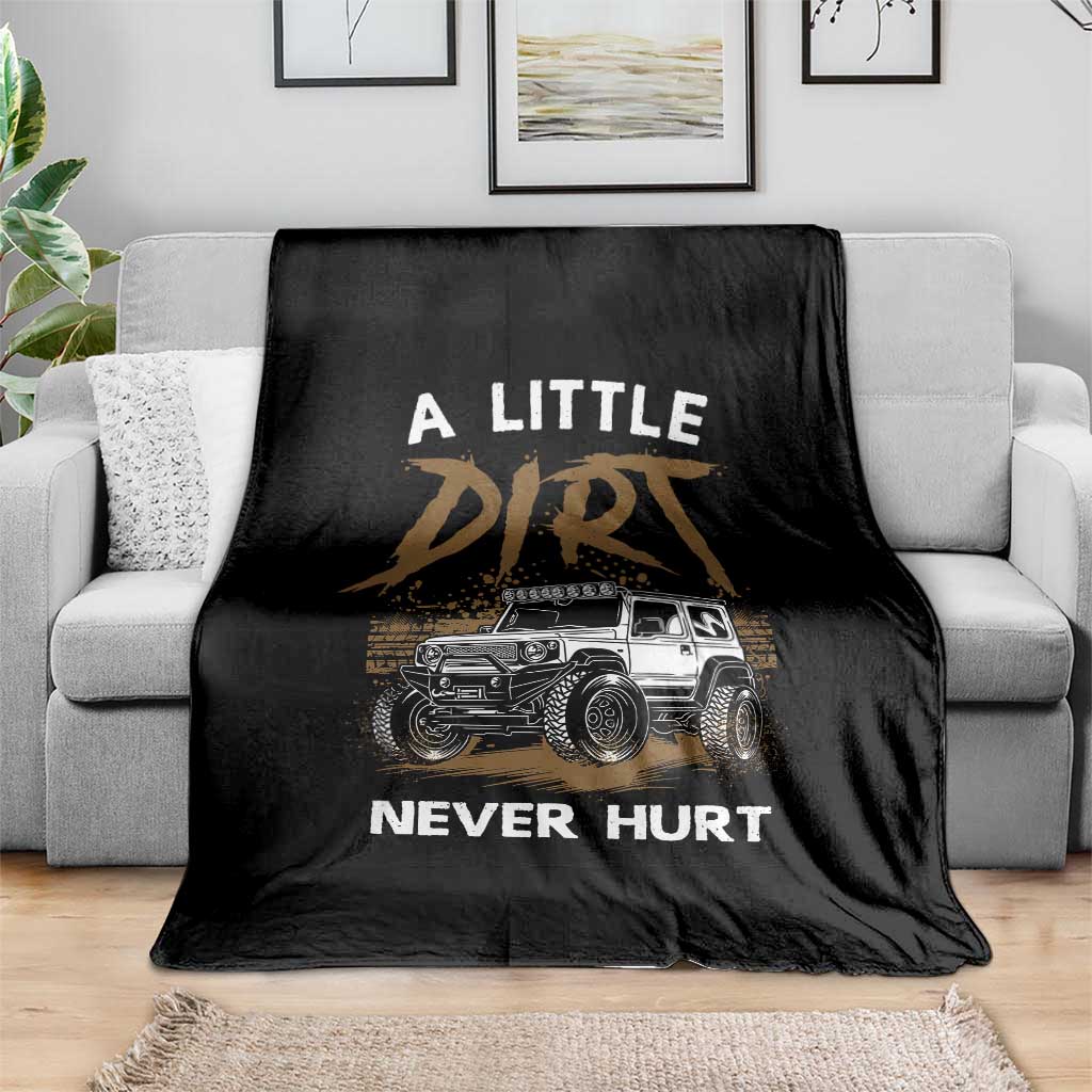 Funny Off Road Car Throw Blanket A Little Dirt Never Hurt Mudder Trail - Wonder Print Shop