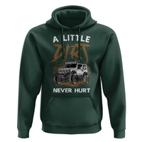 Funny Off Road Car Hoodie A Little Dirt Never Hurt Mudder Trail - Wonder Print Shop