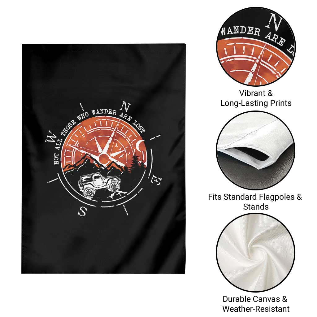 Not All Those Who Wander Are Lost Garden Flag Compass Off Road Car - Wonder Print Shop