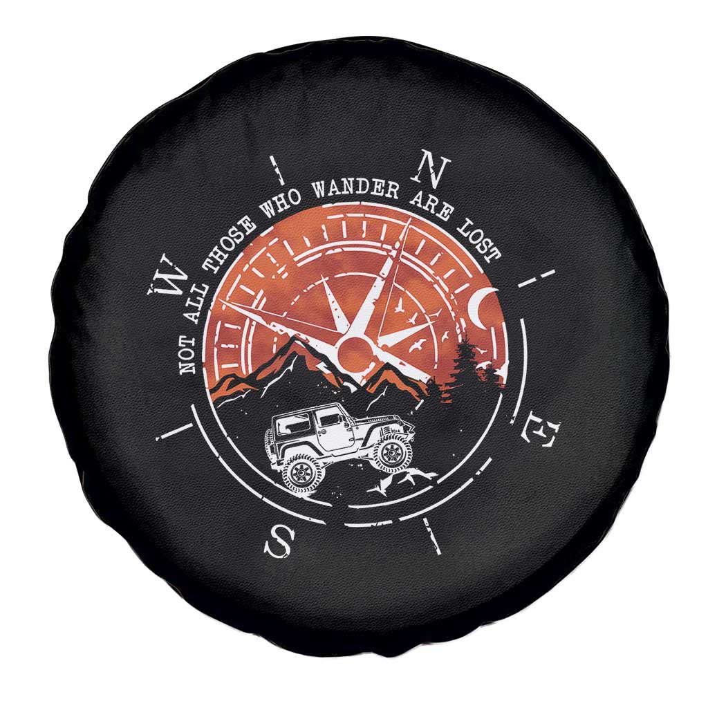 Not All Those Who Wander Are Lost Spare Tire Cover Compass Off Road Car - Wonder Print Shop