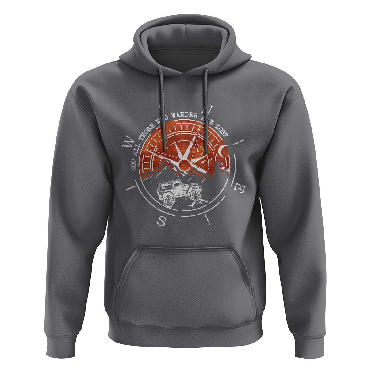 Not All Those Who Wander Are Lost Hoodie Compass Off Road Car - Wonder Print Shop
