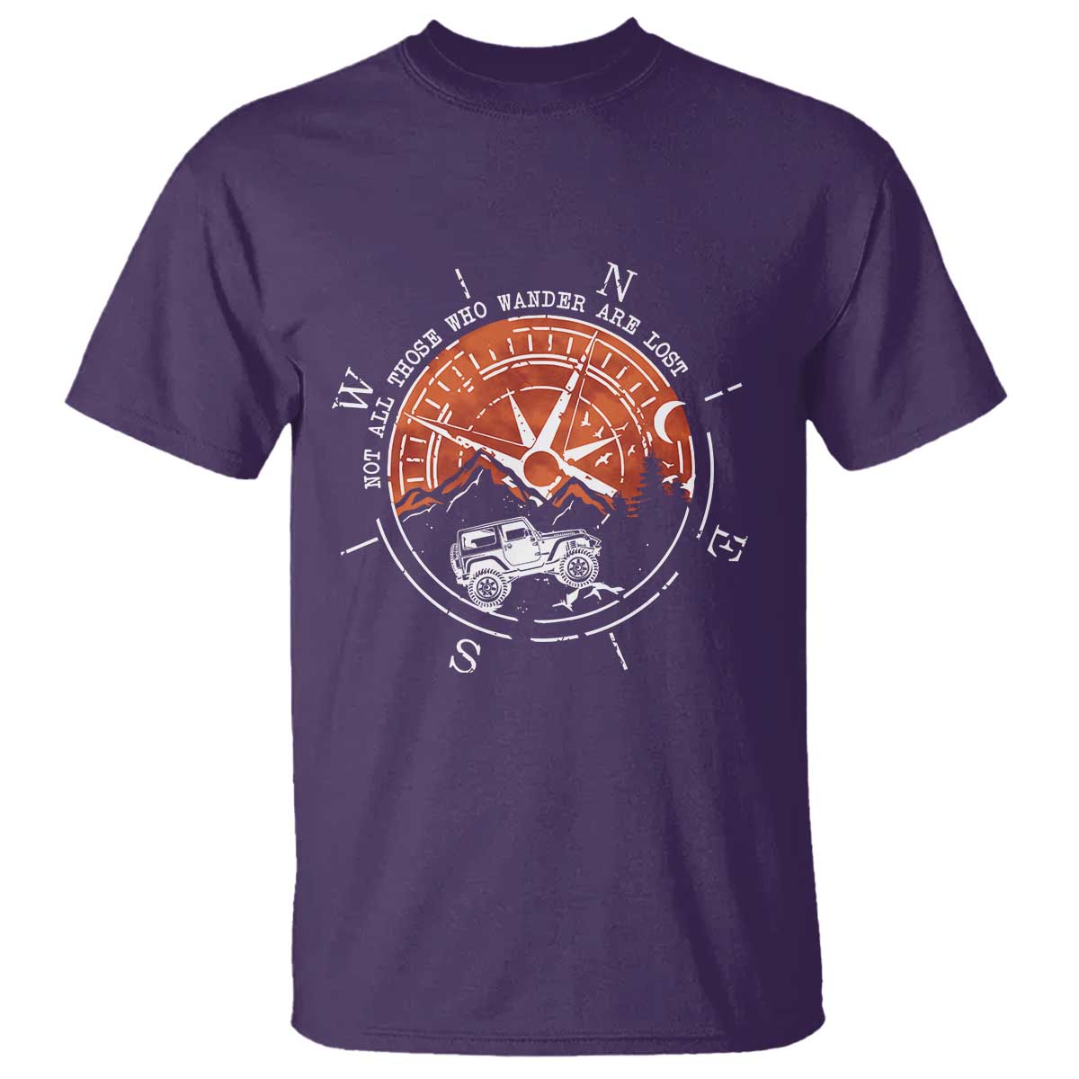 Not All Those Who Wander Are Lost T Shirt Compass Off Road Car - Wonder Print Shop