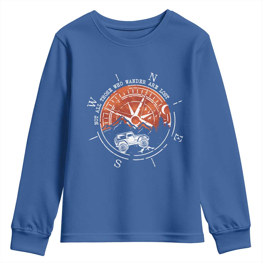 Not All Those Who Wander Are Lost Youth Sweatshirt Compass Off Road Car - Wonder Print Shop