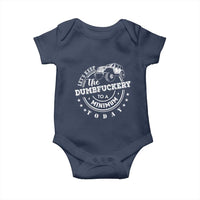 Funny Lets Keep The Dumbfuckery To A Minimum Today Baby Onesie Off Road Car - Wonder Print Shop