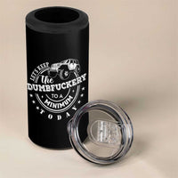 Funny Lets Keep The Dumbfuckery To A Minimum Today 4 in 1 Can Cooler Tumbler Off Road Car - Wonder Print Shop