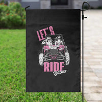Funny Lets Ride Bitches Garden Flag UTV SXS Four Wheeler UTV Offroad Mudding - Wonder Print Shop