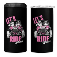 Funny Lets Ride Bitches 4 in 1 Can Cooler Tumbler UTV SXS Four Wheeler UTV Offroad Mudding - Wonder Print Shop