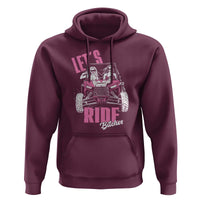 Funny Lets Ride Bitches Hoodie UTV SXS Four Wheeler UTV Offroad Mudding - Wonder Print Shop