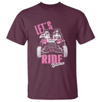Funny Lets Ride Bitches T Shirt UTV SXS Four Wheeler UTV Offroad Mudding - Wonder Print Shop