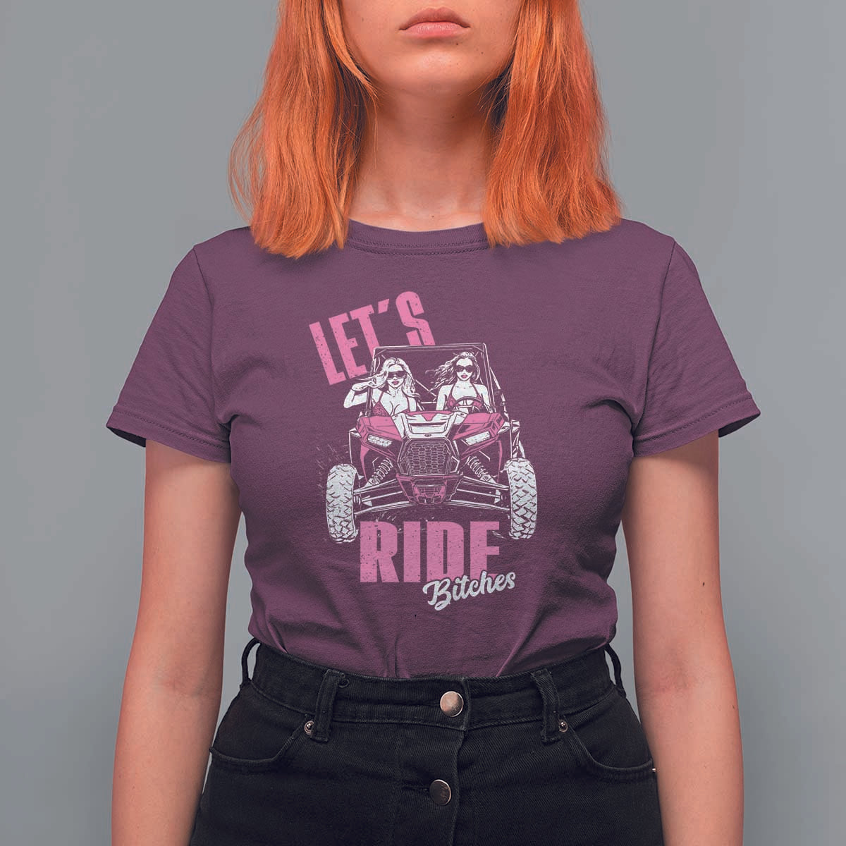 Funny Lets Ride Bitches T Shirt For Women UTV SXS Four Wheeler UTV Offroad Mudding - Wonder Print Shop
