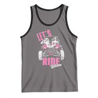 Funny Lets Ride Bitches Tank Top UTV SXS Four Wheeler UTV Offroad Mudding - Wonder Print Shop