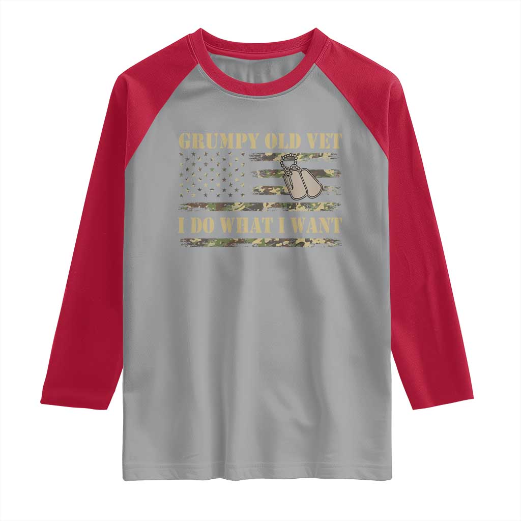 Funny Grumpy Old Vet I Do What I Want Raglan Shirt Military Veteran Camo American Flag - Wonder Print Shop