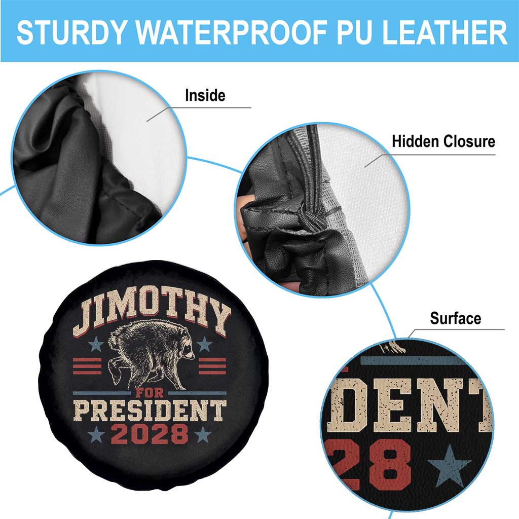 Jimothy For President 2028 Spare Tire Cover Funny Jimothy The Raccoon Seattle Trash Panda Meme