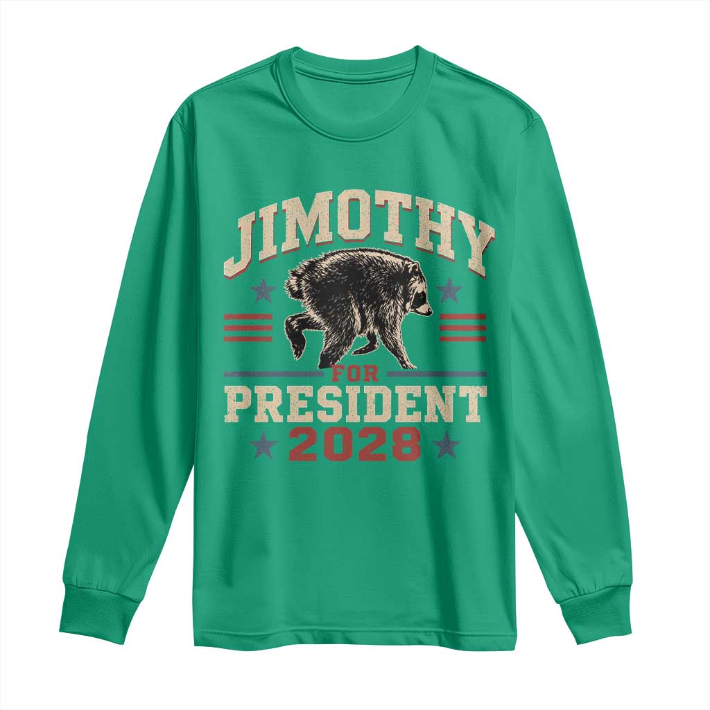 Jimothy For President 2028 Long Sleeve Shirt Funny Jimothy The Raccoon Seattle Trash Panda Meme