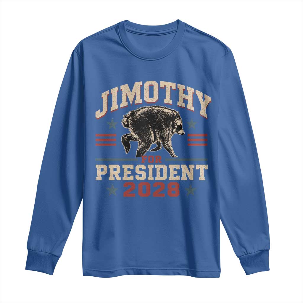 Jimothy For President 2028 Long Sleeve Shirt Funny Jimothy The Raccoon Seattle Trash Panda Meme