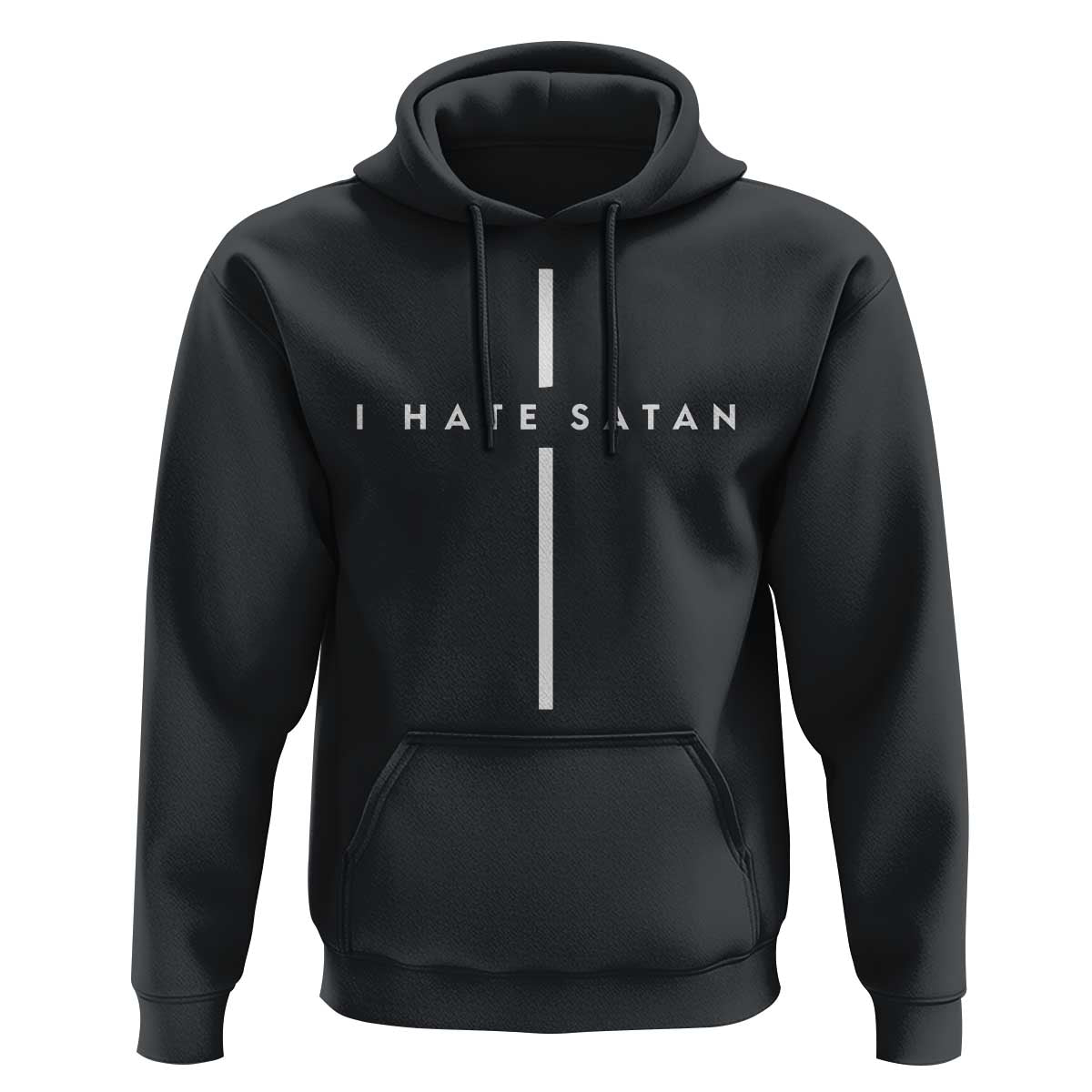 I Hate Satan Funny Christian Faith Statement Hoodie