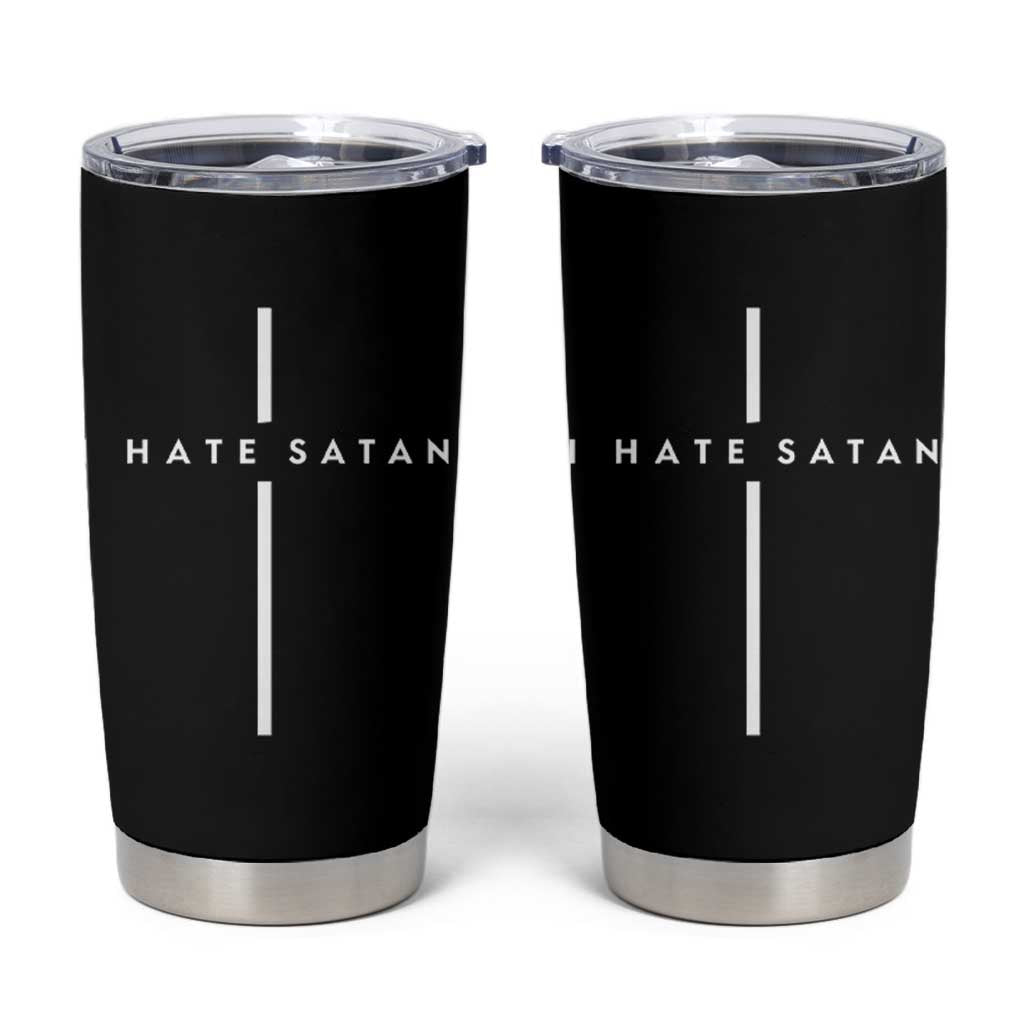 I Hate Satan Funny Christian Faith Statement Tumbler Cup