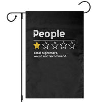 People 1 Star Total Nightmare Would Not Recommend Garden Flag Funny Sarcastic