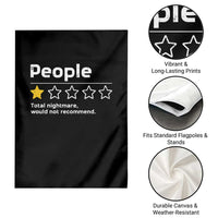 People 1 Star Total Nightmare Would Not Recommend Garden Flag Funny Sarcastic