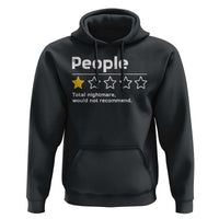 People 1 Star Total Nightmare Would Not Recommend Hoodie Funny Sarcastic