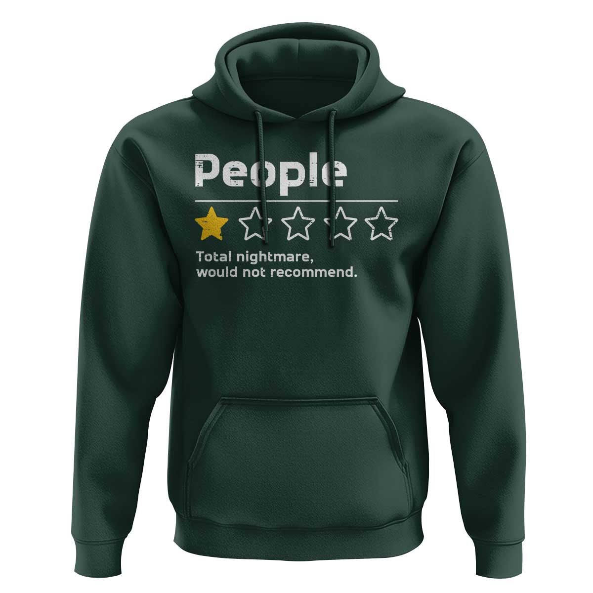 People 1 Star Total Nightmare Would Not Recommend Hoodie Funny Sarcastic