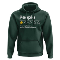 People 1 Star Total Nightmare Would Not Recommend Hoodie Funny Sarcastic