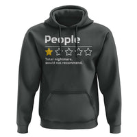 People 1 Star Total Nightmare Would Not Recommend Hoodie Funny Sarcastic
