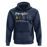 People 1 Star Total Nightmare Would Not Recommend Hoodie Funny Sarcastic