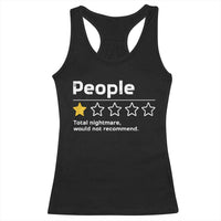People 1 Star Total Nightmare Would Not Recommend Racerback Tank Top Funny Sarcastic