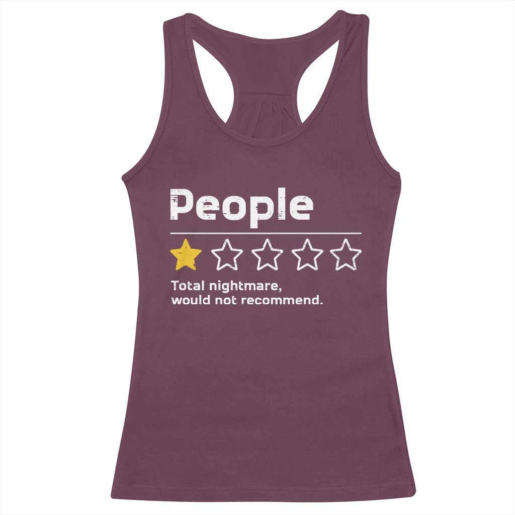 People 1 Star Total Nightmare Would Not Recommend Racerback Tank Top Funny Sarcastic